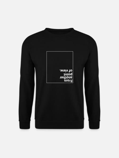 From another point of view - Unisex Pullover - Schwarz