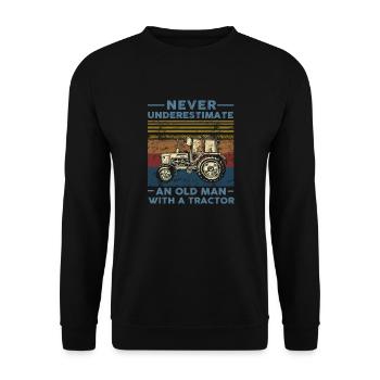 Never Underestimate An Old Man With A Tractor - Unisex Sweatshirt - black - Front - Alina (178cm) & Michal (187cm)