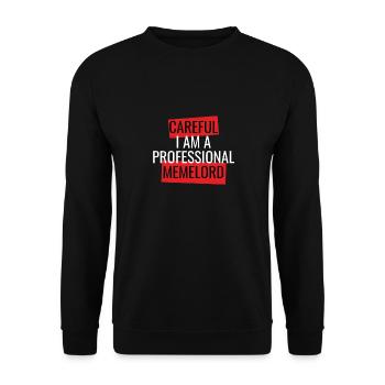 Attention je suis une chemise Memelord professionnelle - Sweat-shirt Unisexe - noir - Devant - Alina (178cm) & Michal (187cm)