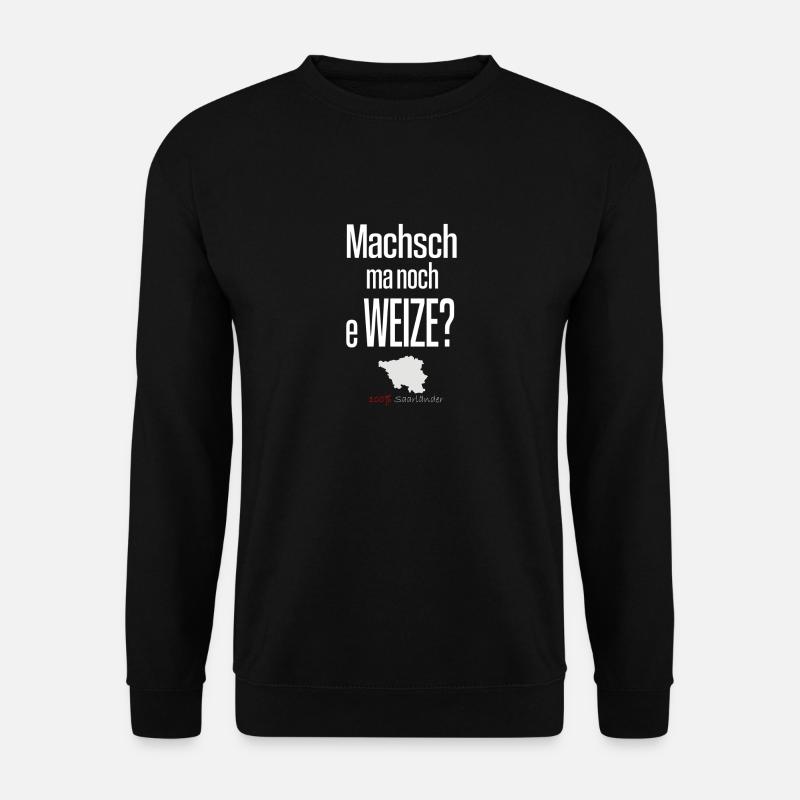 Saarland Saarländer Spruch saarländisch Geschenk - Unisex Pullover - Schwarz