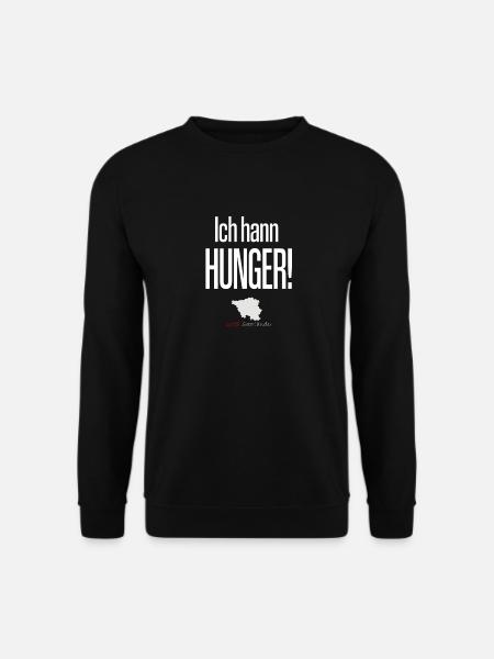 Saarland Saarländer witziger Spruch Hunger - Unisex Pullover - Schwarz