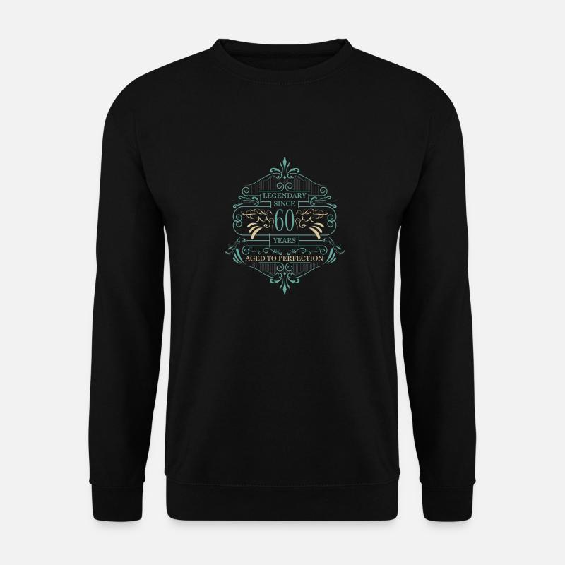 60th birthday gift ideas - Unisex Sweatshirt - black