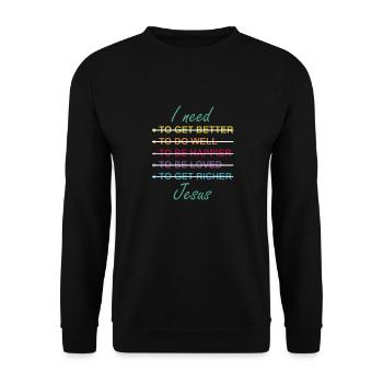 Ich brauche Jesus - Unisex Pullover - Schwarz - Vorne - Alina (178cm) & Michal (187cm)