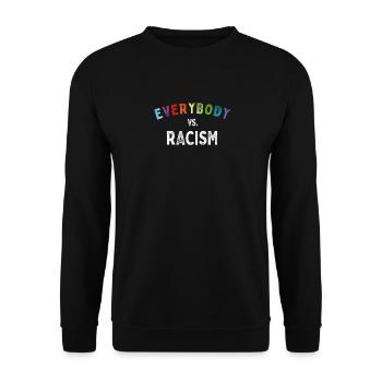 Tout le monde vs. Racisme contre le racisme anti-droit - Sweat-shirt Unisexe - noir - Devant - Alina (178cm) & Michal (187cm)