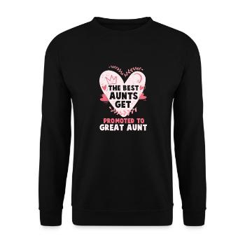 Conception drôle de cadeau de grande tante | Seulement les meilleures tantes - Sweat-shirt Unisexe - noir - Devant - Alina (178cm) & Michal (187cm)