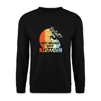 Ballett? Echte Mädchen gehen Klettern Bouldern Vin - Unisex Pullover - Schwarz - Vorne - Alina (178cm) & Michal (187cm)
