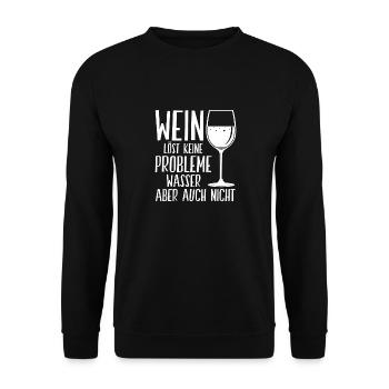 Wein löst keine Probleme - Unisex Pullover - Schwarz - Vorne - Alina (178cm) & Michal (187cm)