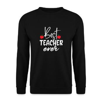 Best Teacher Ever - Unisex Pullover - Schwarz - Vorne - Alina (178cm) & Michal (187cm)