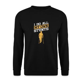 Ich mache meine eigenen Stunts Broken Leg Joke For Clumsies - Unisex Pullover - Schwarz - Vorne - Alina (178cm) & Michal (187cm)
