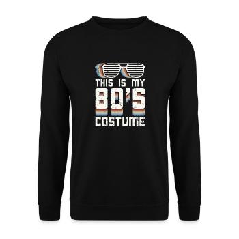 Cadeau des années 80, c'est mon cadeau de costume des années 80, fête des années 80 - Sweat-shirt Unisexe - noir - Devant - Alina (178cm) & Michal (187cm)