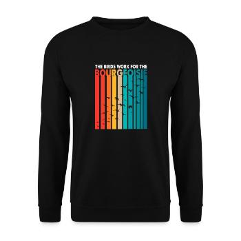 Les oiseaux travaillent pour le plaisir de la conspiration bourgeoise - Sweat-shirt Unisexe - noir - Devant - Alina (178cm) & Michal (187cm)