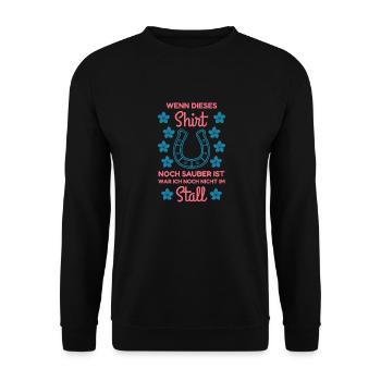 Wenn dieses Shirt noch sauber ist war ich Stall - Unisex Pullover - Schwarz - Vorne - Alina (178cm) & Michal (187cm)