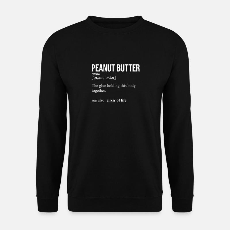 Peanut butter definition - Unisex Sweatshirt - black