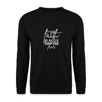 Faith Glaube Faith Sprüche - Unisex Pullover - Schwarz - Vorne - Alina (178cm) & Michal (187cm)
