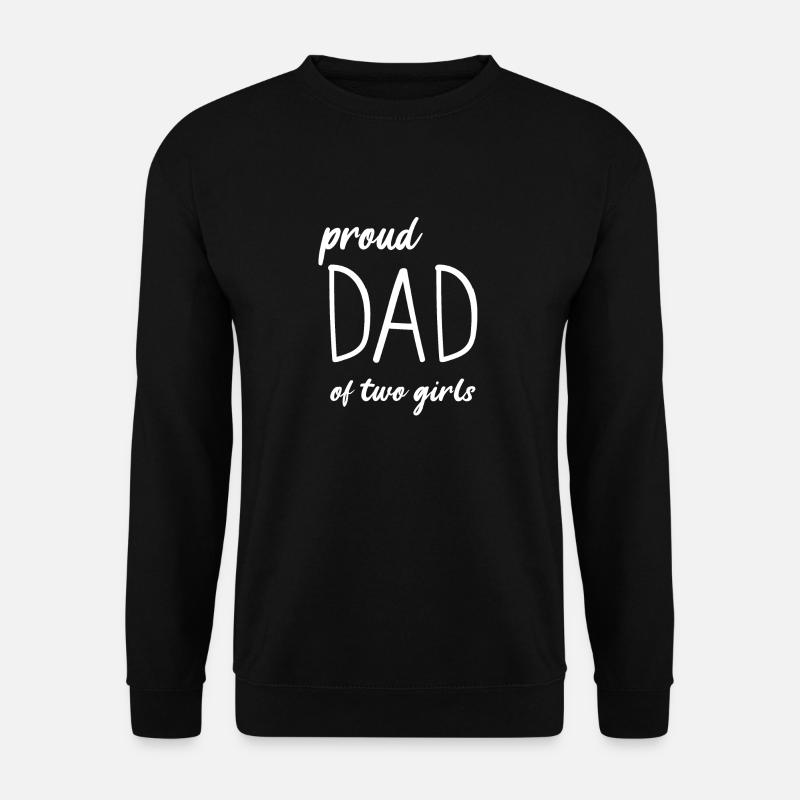 Stolzer Papa von 2 Mädchen - Unisex Pullover - Schwarz