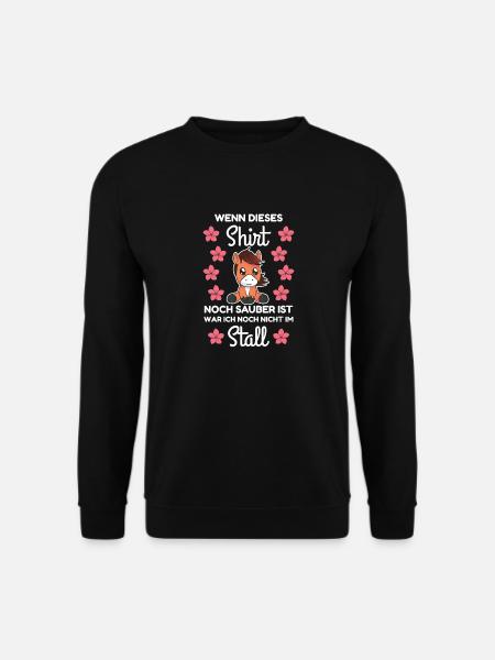 Wenn dieses noch sauber ist war ich nicht im Stall - Unisex Pullover - Schwarz