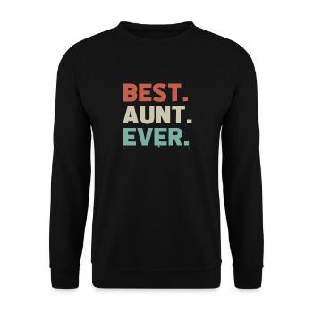 Best Aunt Ever, Aunt Gift, Aunt TShirt, Aunt Shirt - Unisex Pullover - Schwarz - Vorne - Alina (178cm) & Michal (187cm)
