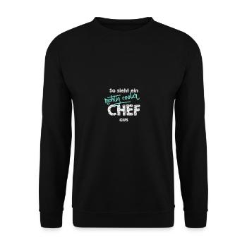 So sieht ein richtig cooler Chef aus Geschenkidee - Unisex Pullover - Schwarz - Vorne - Alina (178cm) & Michal (187cm)