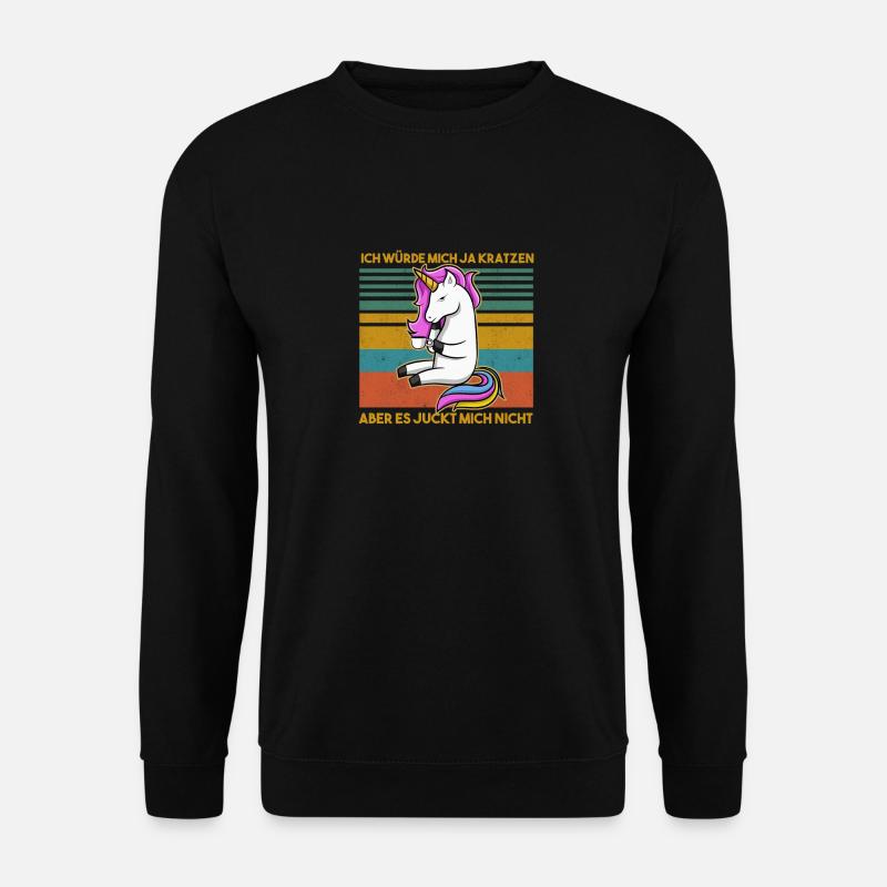 Es Juckt Mich Nicht Einhorn Büro Bürohumor - Unisex Pullover - Schwarz
