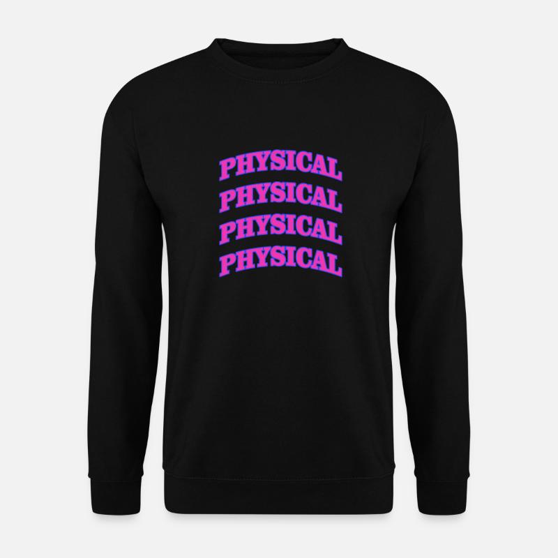 Physical - Unisex Sweatshirt - black