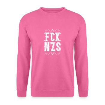 FCK NZS Design Anti Nazis Demonstration Gegen - Unisex Pullover - Pink - Vorne