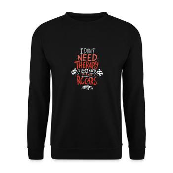 Ich brauche keine Therapie Ich brauche nur RC-Cars - Unisex Pullover - Schwarz - Vorne - Alina (178cm) & Michal (187cm)