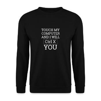 "Touch my Computer" | Computer Science, Computer - Unisex Sweatshirt - black - Front - Alina (178cm) & Michal (187cm)