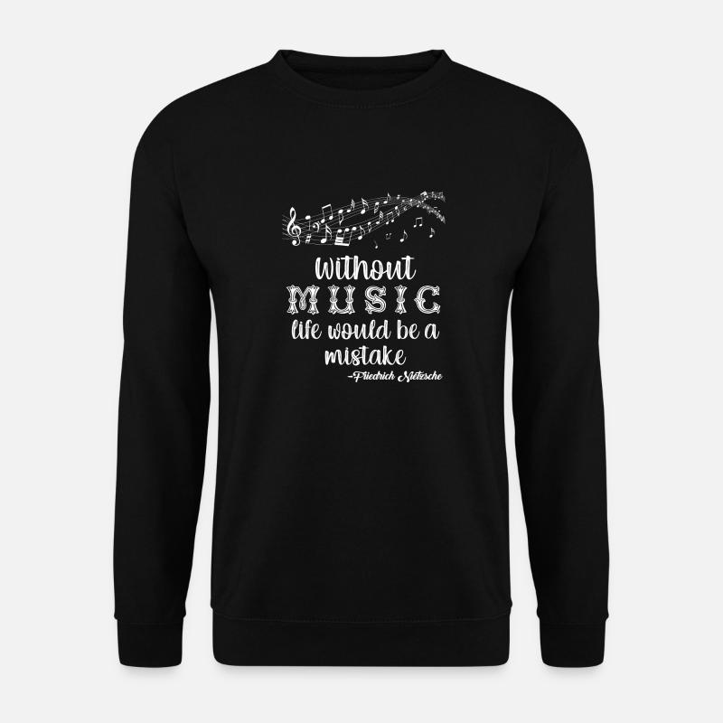 Ohne Musik wäre das Leben ein Fehler Nietzsche - Unisex Pullover - Schwarz