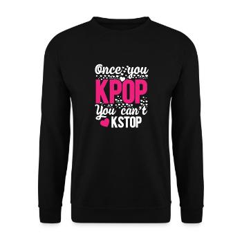 Sobald Sie kpop können Sie nicht mehr stoppen - Unisex Pullover - Schwarz - Vorne - Alina (178cm) & Michal (187cm)