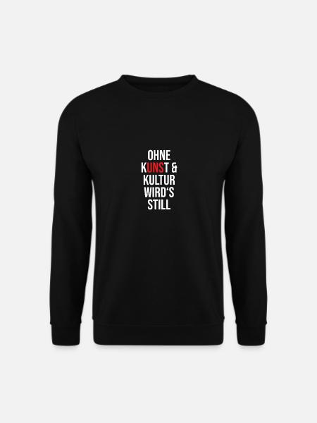 Ohne Kunst und Kultur wird es still 2020 - Unisex Pullover - Schwarz