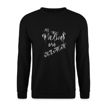 black dark vibes black trend typography style - Unisex Sweatshirt - black - Front - Alina (178cm) & Michal (187cm)