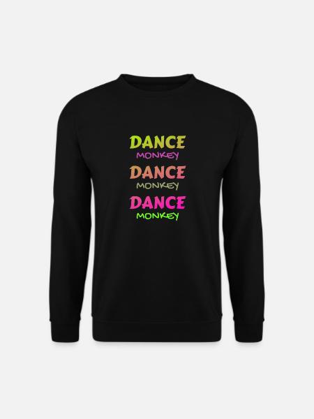 Dance Monkey bunt schön einzigartig - Unisex Pullover - Schwarz