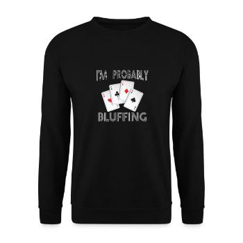 T-shirt drôle, probablement bluffant pour - Sweat-shirt Unisexe - noir - Devant - Alina (178cm) & Michal (187cm)