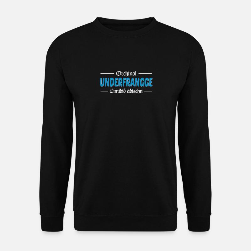 Orchinol Unterfranke limited edtition - - Unisex Pullover - Schwarz