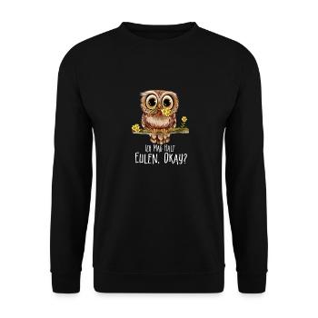 Ich Mag Halt Eulen, Okay? Lustige Eulen Sprüche Ow - Unisex Pullover - Schwarz - Vorne - Alina (178cm) & Michal (187cm)