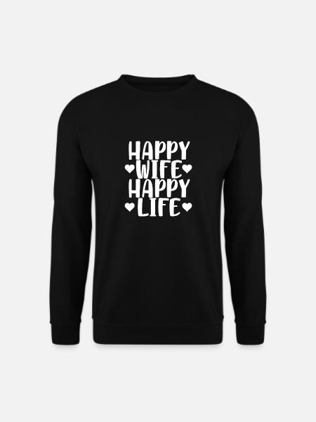 Happy Wife Happy Life - Unisex sweater - sort