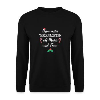 Unser erstes Weihnachten als Mann und Frau - Unisex Pullover - Schwarz - Vorne - Alina (178cm) & Michal (187cm)