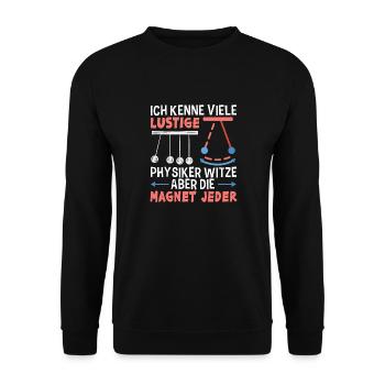 Lustige Physik Witz Geschenk Physiker Spruch Humor - Unisex Pullover - Schwarz - Vorne - Alina (178cm) & Michal (187cm)