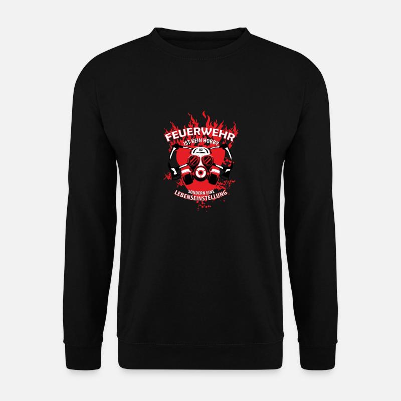 Feuerwehr ist kein Hobby sondern eine Lebensein... - Unisex Pullover - Schwarz