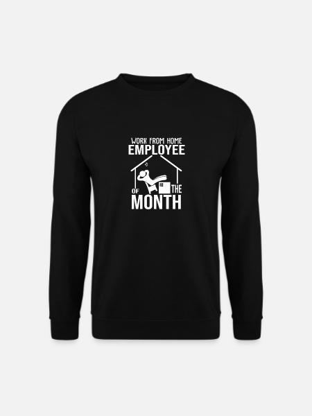 Home office funny - Unisex Sweatshirt - black