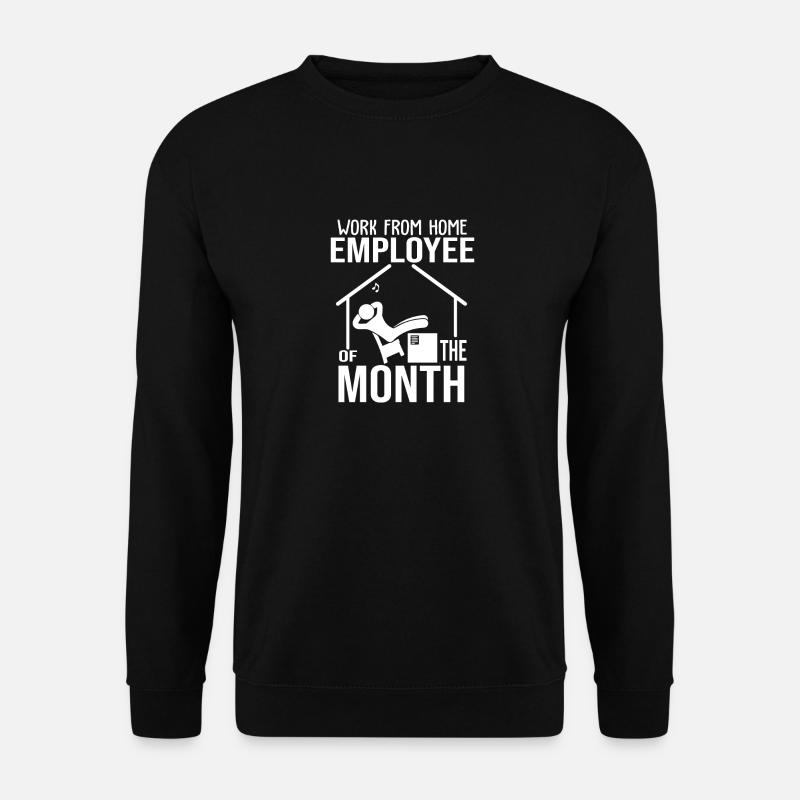 Home office funny - Unisex Sweatshirt - black