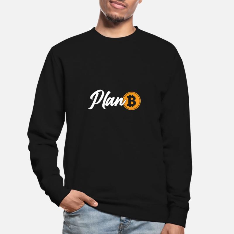 Bitcoin est le plan B.Crypto Sweat-shirt Unisexe