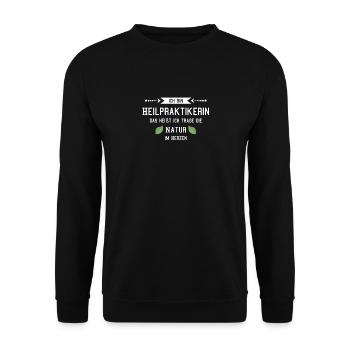 Heilpraktiker Heilpraktikerin Naturheilkunde - Unisex Pullover - Schwarz - Vorne - Alina (178cm) & Michal (187cm)