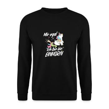 Mir Egal Ich Bin Ein Einhorn Fabelwesen, Geschenk - Unisex Pullover - Schwarz - Vorne - Alina (178cm) & Michal (187cm)