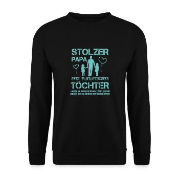 Stolzer Papa zwei Töchter - Unisex Pullover - Schwarz - Vorne - Alina (178cm) & Michal (187cm)