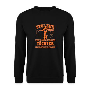 Stolzer Papa zwei Töchter - Unisex Pullover - Schwarz - Vorne - Alina (178cm) & Michal (187cm)