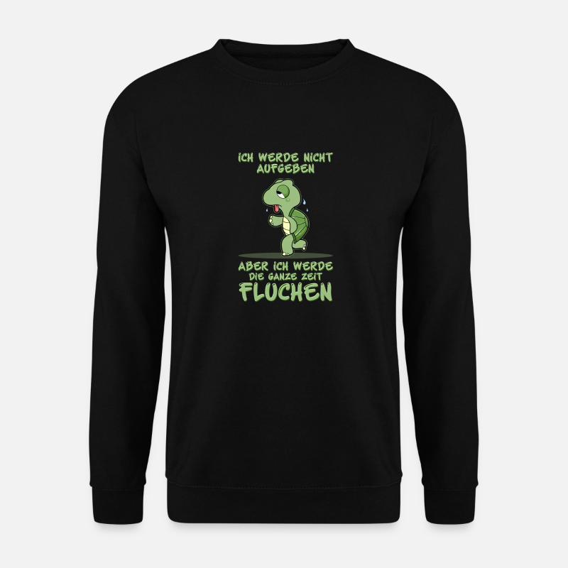 Ich Werde Nicht Aufgeben Aber Ich Werde Fluchen - Unisex Pullover - Schwarz