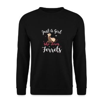 Just a Girl Who Loves Ferrets Ferret Mom Gift - Unisex Pullover - Schwarz - Vorne - Alina (178cm) & Michal (187cm)