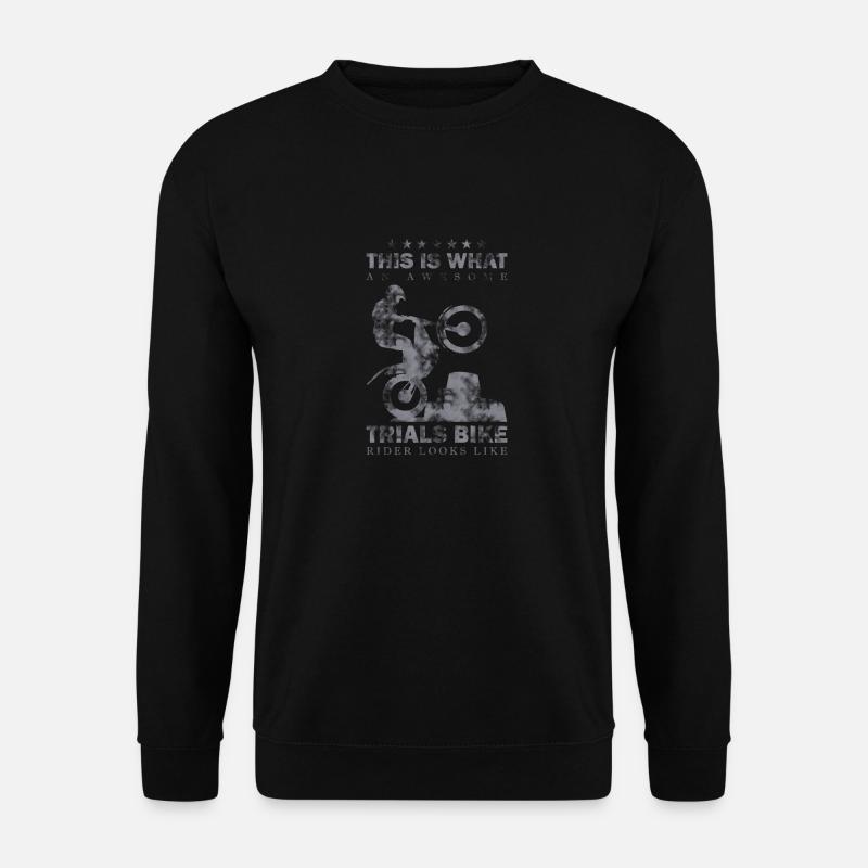 So sieht ein großartiger Trial Fahrer aus Motorrad - Unisex Pullover - Schwarz