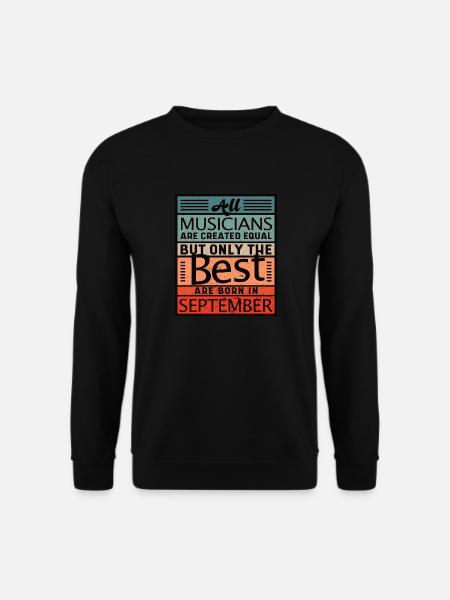 Lustig Musiker Hobby Musik September Geburtstag Ge - Unisex Pullover - Schwarz